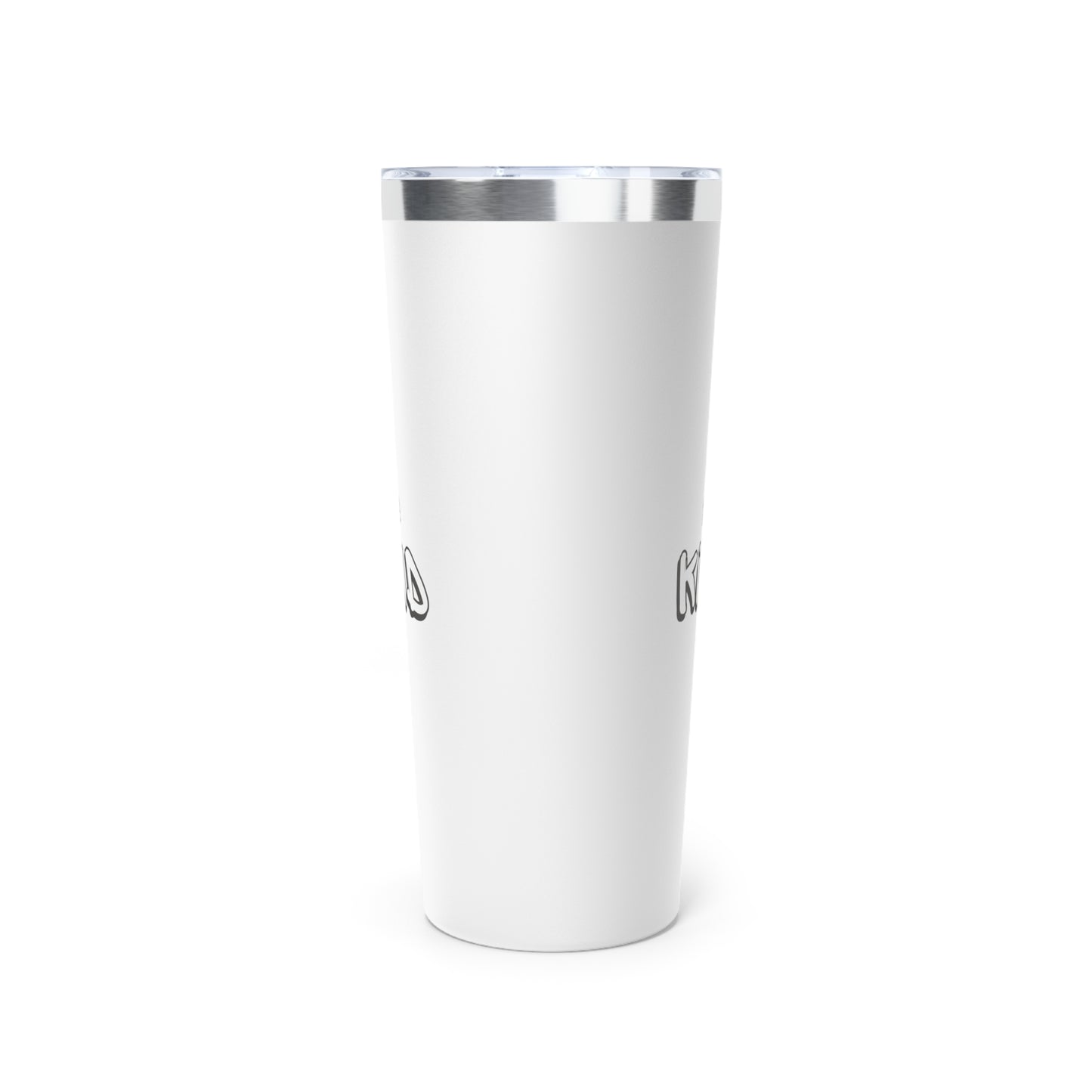 Be Kind - Copper Vacuum Insulated Tumbler, 22oz