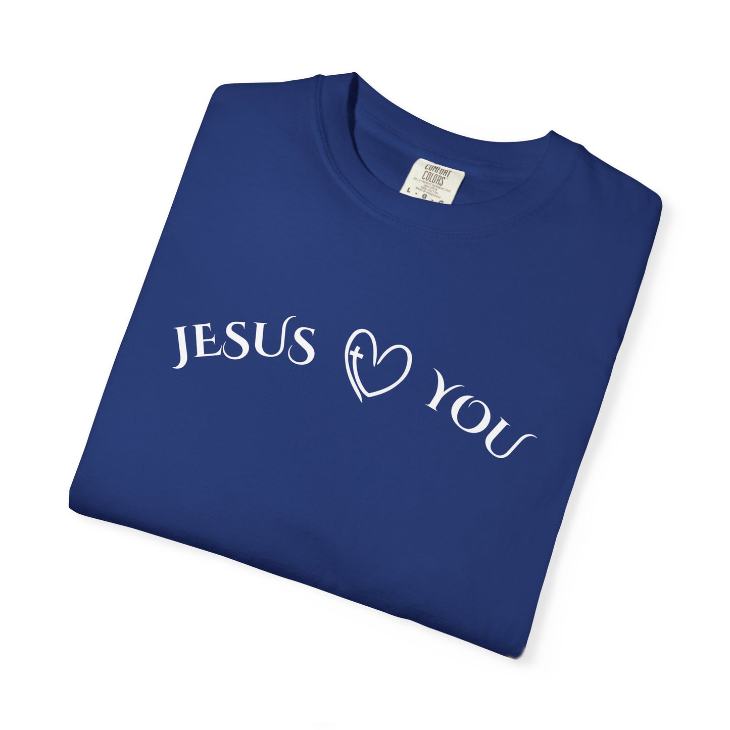 Jesus Loves You – Comfort Colors 1717 Christian T-Shirt | Faith-Based Graphic Tee for Men