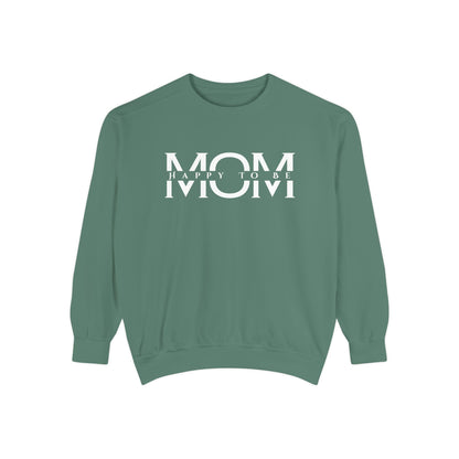 Happy To Be Mom Sweatshirt – Cozy Cotton Blend, Relaxed Fit, Perfect Gift for Moms