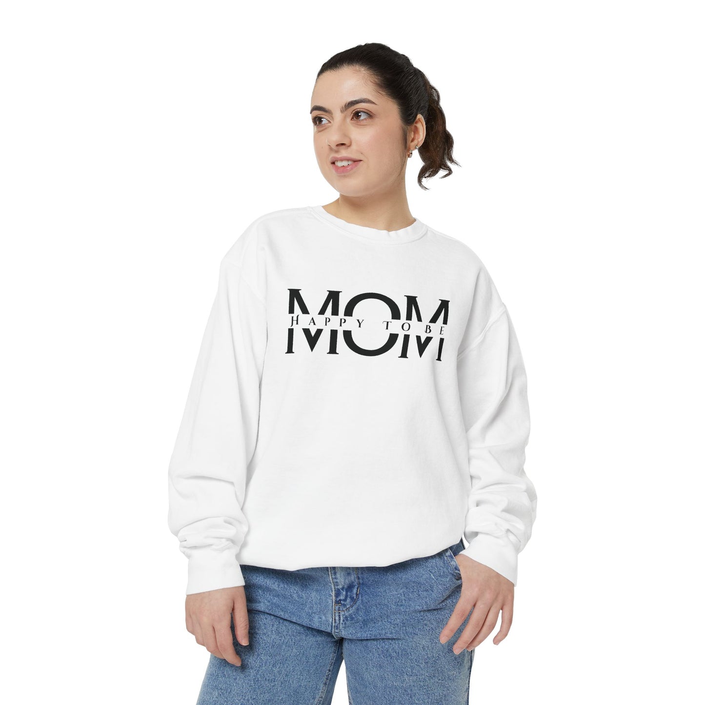 Happy To Be Mom Sweatshirt – Cozy Cotton Blend, Relaxed Fit, Perfect Gift for Moms